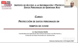 IDAIPQROO OFRECE CURSO SOBRE PROTECCIÓN DE DATOS PERSONALES DURANTE LA PANDEMIA POR COVID 19 A COLECTIVO EXDUCERE QUINTANA ROO